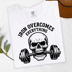 Iron Overcomes Everything PNG, Skull Gym Fitness Design, Weightlifting Clipart, Workout Sublimation, Tough Gym Skull PNG, Digital Download