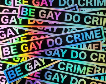 Var gay gör brott regnbågsholografisk klistermärke