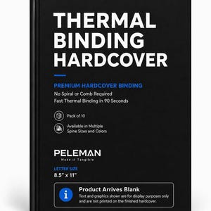 May include: A black thermal binding hardcover with white text reading THERMAL BINDING HARDCOVER, PREMIUM HARDCOVER BINDING, No Spiral or Comb Required, Fast Thermal Binding in 90 Seconds, Pack of 10, PELEMAN, LETTER SIZE 21.6 cm x 27.9 cm, and Product Arrives Blank.