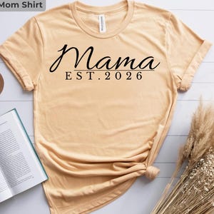 Mama Est 2026 Script Shirt, Cute Mom Shirt, New Mom Gift, First Mother’s Day Gift, Trendy Mama Tee, Pregnancy Announcement