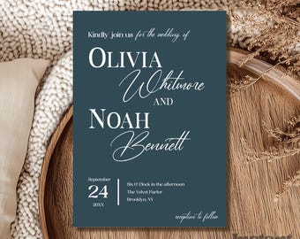 May include: A dark teal wedding invitation with white text. The invitation reads "Kindly join us for the wedding of Olivia Whitmore and Noah Bennett." The date is September 24, with the time and location also listed.
