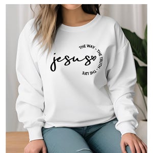 Christian Jesus Religious Sweatshirt, Faith Bible Christian Gift, Christian Sweatshirt, Religious Sweatshirt, Jesus Sweatshirt, Unisex
