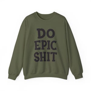 Funny Quote Sweatshirt, Birthday Christmas Holiday Gift, Unisex Jumper, Sarcastic Saying Pullover, Comfy Winter Apparel
