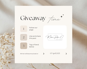May include: A giveaway announcement with a beige background and a white square with the text "Giveaway Time" in black. The square also includes a list of three steps to enter the giveaway: 1. Follow our page, 2. Like and share this post, 3. Tag a friend below. The giveaway is hosted by Modern Paper Co. and the winner will be announced on April 7, 2025.