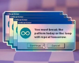 Adesivo olografico con errore di Windows anni '90 / Retro Y2K / Devi rompere gli schemi oggi stesso