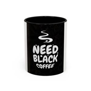 Funny Black Coffee Mug - Perfect for Coffee Lovers, Gift for Him/Her, Office Decor, Pun Mug