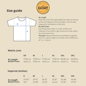 May include: Size guide for a t-shirt with measurements in inches and centimeters. The guide shows the length and half chest measurements for sizes XS, S, M, L, XL, 2XL, and 3XL.