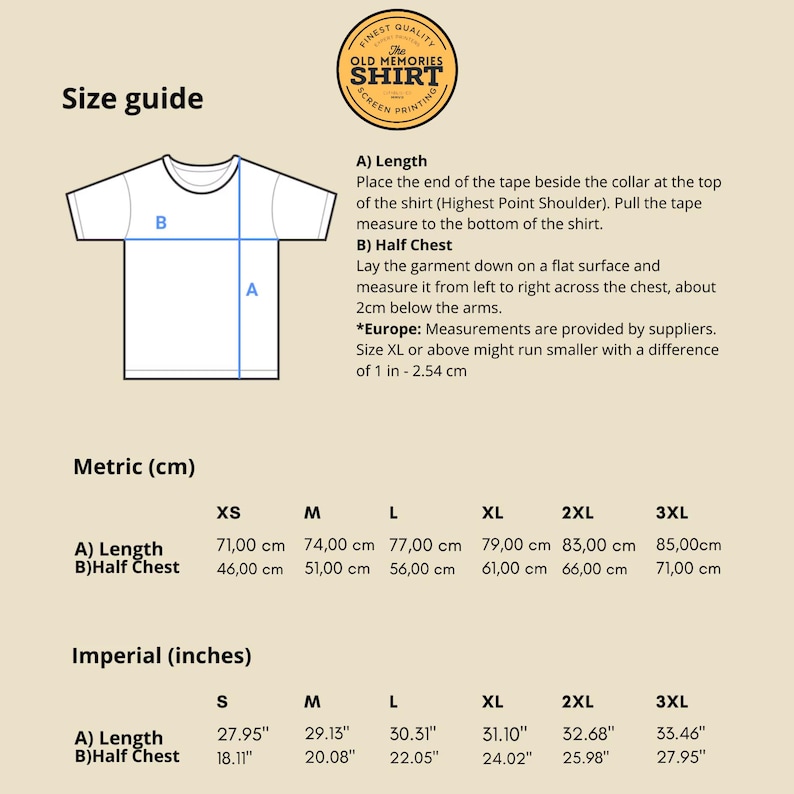 May include: Size guide for a t-shirt with measurements in inches and centimeters. The guide shows the length and half chest measurements for sizes XS, S, M, L, XL, 2XL, and 3XL.