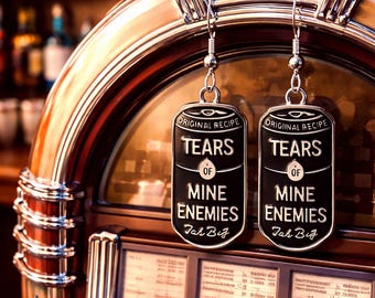 Tears of My Enemies Earrings • Funny Snarky Statement Jewelry • Can Charm Dangles