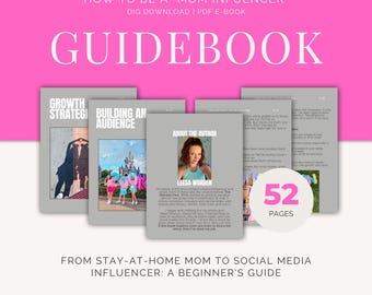Mom Influencer Guide: Social Media Growth, Brand Deals (PDF Download)
