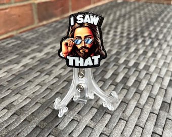 Jesus "I Saw That" Badge Reel, Funny ID Holder