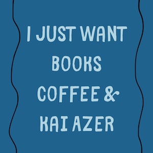 books, coffee, & Kai Azer bookish reading print