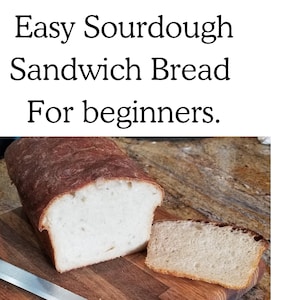 ¡Pan de sándwich de masa madre fácil!