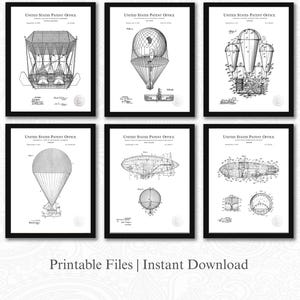 May include: Six framed black and white patent prints of various airships and balloons. Each print is labeled "UNITED STATES PATENT OFFICE". The text "Printable Files | Instant Download" is at the bottom.