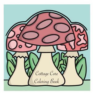 Cottage Core Coloring Book