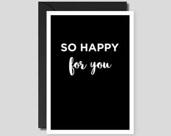 So Happy for You Greeting Card