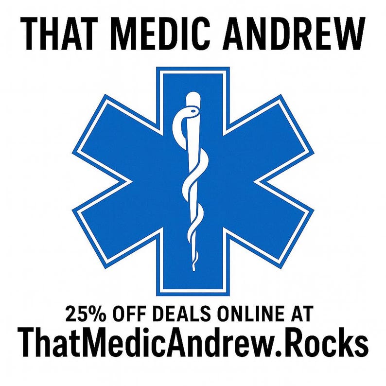 A blue Star of Life emblem with a white snake and staff is centered on a black background, with white text "THAT MEDIC ANDREW" above and "25% OFF DEALS ONLINE AT ThatMedicAndrew.Rocks" below.