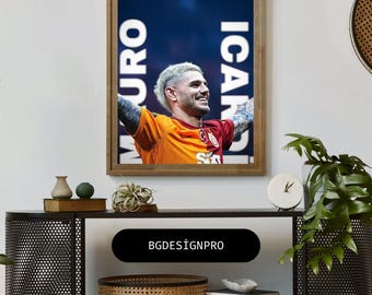 Art mural Mauro Icardi Galatasaray : Fan de football en téléchargement numérique de haute qualité pour la maison et le bureau Art mural