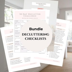May include: A bundle of decluttering checklists with titles like "Clutter-Free Habits Checklist" and "30 Day Declutter Challenge." The checklists are printed on white paper with pink accents. The bundle is designed to help simplify life and organize various areas.