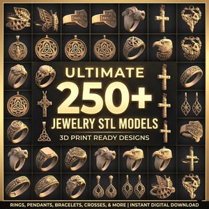 以下が含まれることがあります： リング、ペンダント、ブレスレット、クロスなど、金色のジュエリーSTLモデルのコレクション。画像には、さまざまなデザインのグリッドが表示され、「ULTIMATE 250+ JEWELRY STL MODELS」と「3D PRINT READY DESIGNS」というテキストが表示されています。