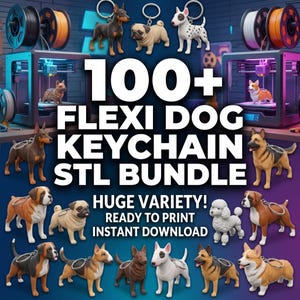 Pode incluir: Uma coleção digital de mais de 100 arquivos STL de chaveiros de cães articulados com várias raças como pugs, corgis e pastores alemães. A imagem mostra figuras impressas em 3D com argolas metálicas, impressoras 3D e o texto 100+ FLEXI DOG KEYCHAIN STL BUNDLE, HUGE VARIETY! READY TO PRINT INSTANT DOWNLOAD.