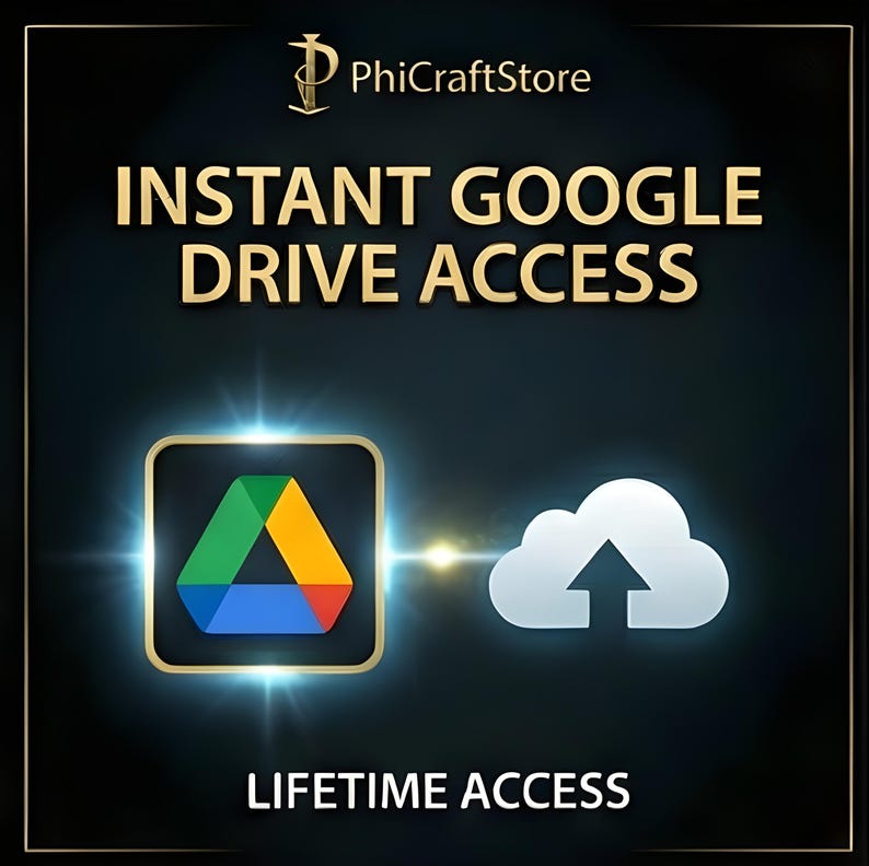 May include: A digital graphic with the text "INSTANT GOOGLE DRIVE ACCESS" and "LIFETIME ACCESS". The image features the Google Drive logo and a cloud icon with an upward arrow, all set against a black and gold background.