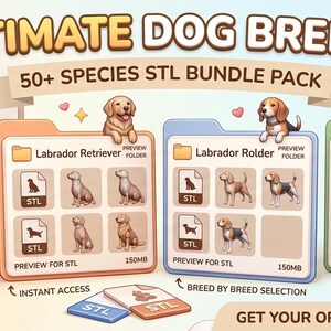 May include: A digital graphic promoting an "Ultimate Dog Breeds" STL bundle pack. The image features a computer screen with dog breed folders, dog illustrations, and the text "50+ Species." The Google Drive logo is visible.
