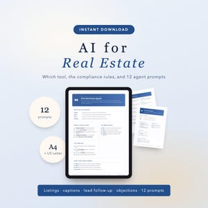 May include: A digital guide titled AI for Real Estate featuring 12 prompts, compliance rules, and tool recommendations. The document is presented in A4 and US Letter formats, with text detailing listings, captions, lead follow-up, and objections.