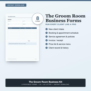 May include: A digital set of 8 business forms titled The Groom Room Business Forms, including an invoice template, new client intake, booking schedule, service agreement, price list, and client history, available in A4 and US Letter sizes.