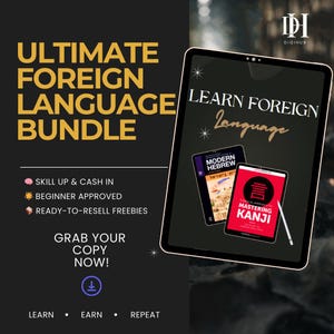 May include: An advertisement for a foreign language learning bundle. The image features a tablet displaying "Learn Foreign Language" and two digital books: "Modern Hebrew" and "Mastering Kanji." Text includes "Ultimate Foreign Language Bundle" and "Grab Your Copy Now!"
