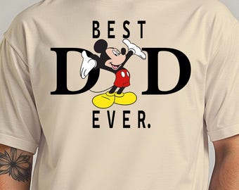 Mickey Best Dad Ever Shirt Cute Disney Dad T-Shirt Funny Mickey Mouse Father’s Day Gift Tee Family Vacation Shirt for Disney Loving Dads