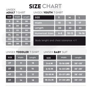 May include: A size chart for unisex t-shirts, including adult, youth, toddler, and baby suit sizes. The chart provides measurements in inches for width and length, as well as numerical sizes and weight ranges for baby suits.