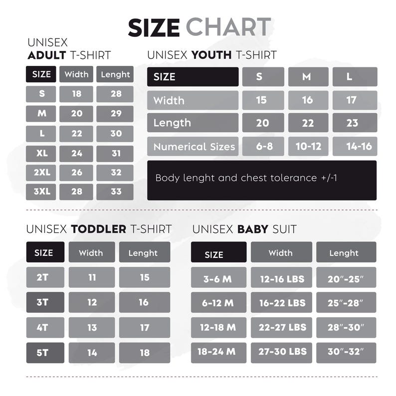 May include: A size chart for unisex t-shirts, including adult, youth, toddler, and baby suit sizes. The chart provides measurements in inches for width and length, as well as numerical sizes and weight ranges for baby suits.