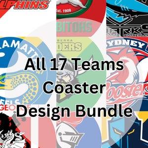 May include: A coaster design bundle featuring logos of 17 teams. The image includes logos in various colours, such as red, blue, green, and black. Text on the image reads "All 17 Teams Coaster Design Bundle."