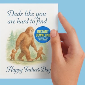 Bigfoot-vaderdagkaart afdrukbaar – grappige digitale papakaart – vaders zoals jij zijn moeilijk te vinden – A2 wenskaart aquarel bos pdf
