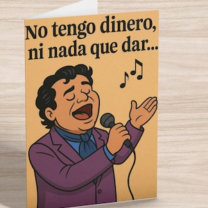 Cartão de aniversário engraçado de Juan Gabriel – No Tengo Dinero – Cartão de felicitações em espanhol para ele ou ela celebração cumpleanos Juanga