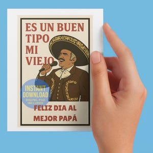 Digital Es Un Buen Tipo Mi Viejo Card – Chente Inspired Printable Father’s Day Card – Mexican Vintage Papá A2 Download