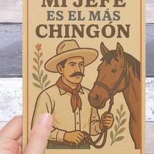 Mi Jefe Es El Más Chingón Card – Mexican Dad Greeting Card – Horse & Cowboy Art – Vintage Style – A2 Card for Father’s Day or Birthday