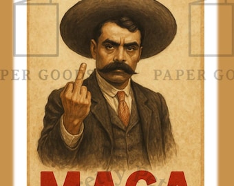 Emiliano Zapata Rebel Sticker – Chinga Tu MAGA Middle Finger Art – Political Latino Decal