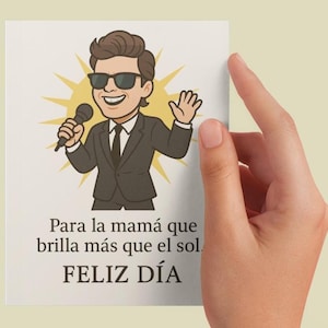 Para la Mamá que Brilla Más que el Sol – op Luis Miguel geïnspireerde kaart – Spaanse Moederdaggroet – Luismi-fancadeau