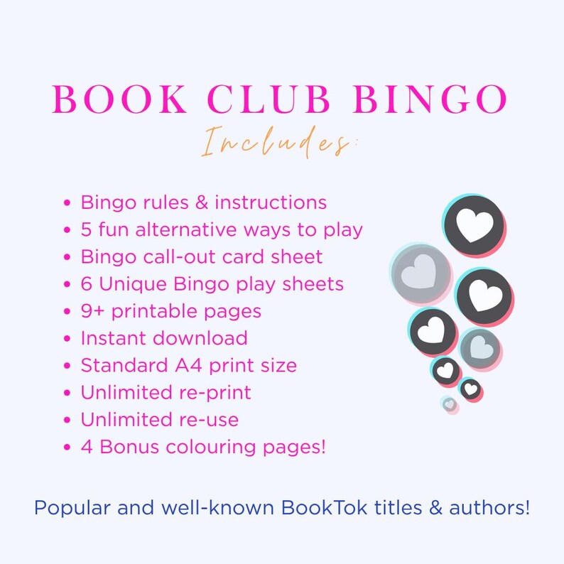 May include: A light purple graphic with the text "BOOK CLUB BINGO Includes" and a list of features, including bingo rules, printable pages, and instant download. Decorative hearts in shades of gray and black are on the right side. The bottom text reads "Popular and well-known BookTok titles & authors!"