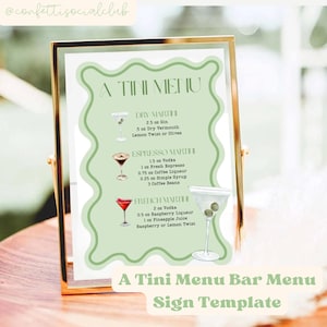 May include: A gold-framed sign with a green border displays a "A TINI MENU" with martini recipes. The menu includes Dry, Espresso, and French Martini recipes. The bottom of the sign reads "A Tini Menu Bar Menu Sign Template."