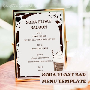 May include: A gold-framed menu template for a soda float bar. The menu features instructions: choose your base, add ice cream, choose toppings, and enjoy. The menu includes a graphic of a soda float.