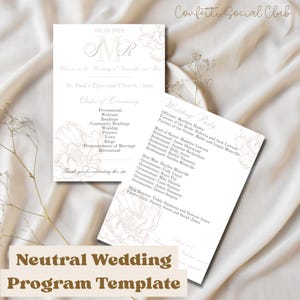 May include: Neutral wedding program template with floral accents. The program includes the order of ceremony and wedding party details. The design features the date, names, and location of the event.