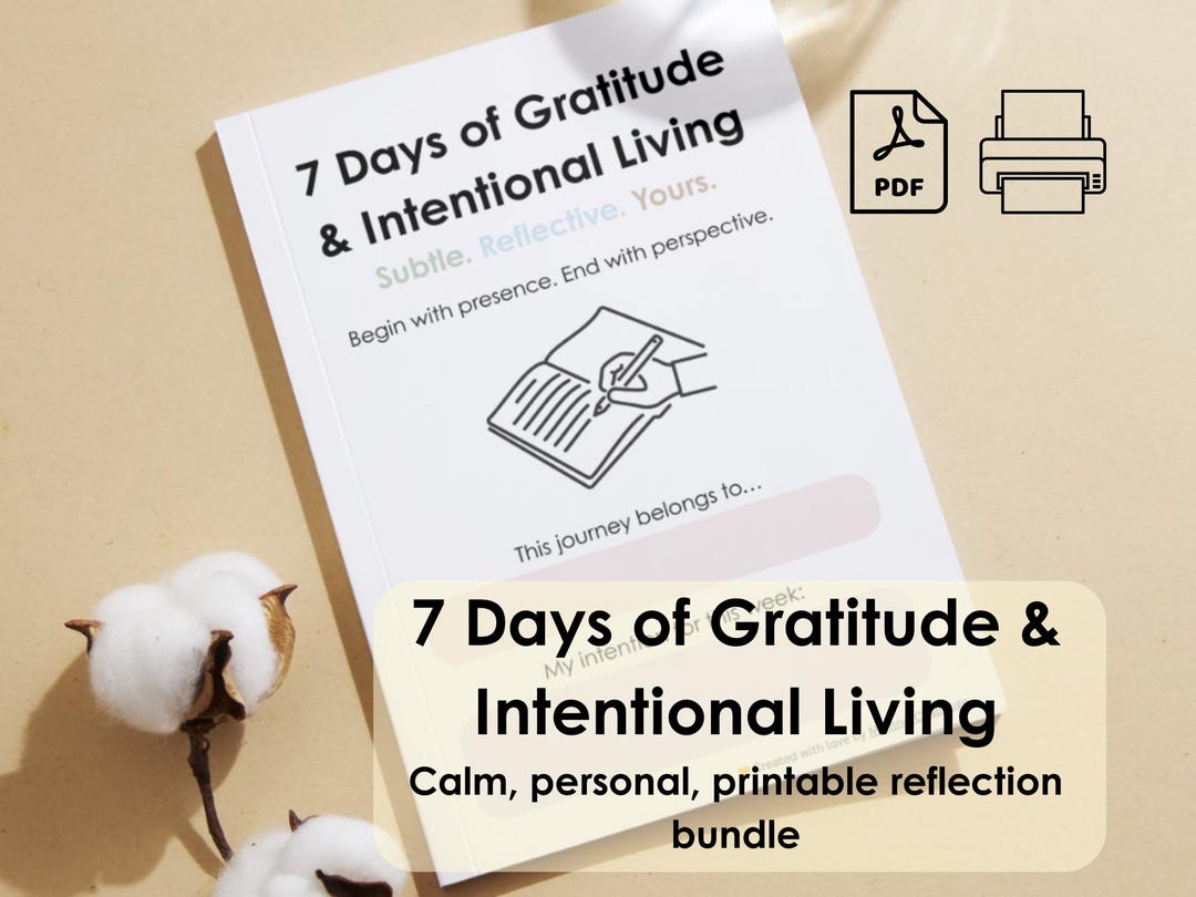 7 Days of Gratitude & Intentional Living – Printable Reflection Journal ...