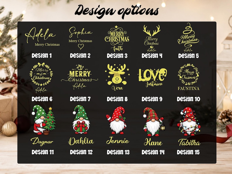 K&ouml;nnte beinhalten: Eine schwarze Anzeigetafel mit der &Uuml;berschrift Design options, die f&uuml;nfzehn verschiedene weihnachtliche Grafiken zeigt. Die Designs 1 bis 10 zeigen goldene Schrift und Symbole, w&auml;hrend die Designs 11 bis 15 bunte Wichtel-Illustrationen zeigen.