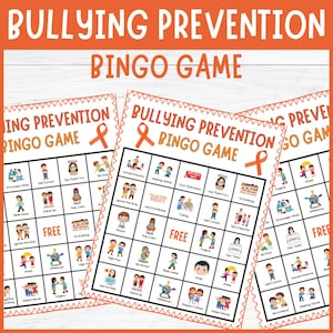 May include: Three "Bullying Prevention Bingo Game" cards with orange text and ribbon graphics. Each card features a grid of illustrated squares with phrases like "Say Thank You" and "Be Kind". The word "FREE" is also visible on the cards.