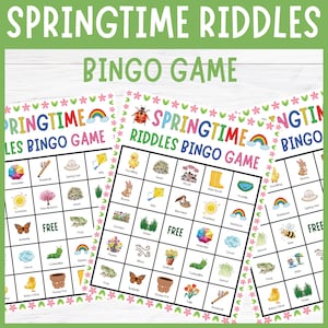Peut inclure: Trois cartes de jeu de bingo Springtime Riddles. Les cartes présentent des illustrations colorées d'objets sur le thème du printemps comme un arc-en-ciel, un papillon et un poussin. Le texte "Springtime Riddles Bingo Game" est en haut de chaque carte.