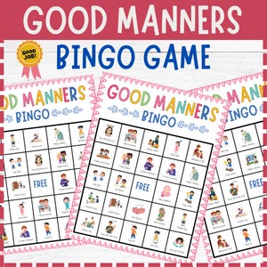 May include: A colorful "Good Manners Bingo Game" with multiple bingo cards. Each card features illustrations of good manners actions like "Say Thank You" and "Help Others." The game includes the text "Good Job!" and "Free."
