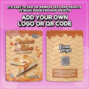 May include: A brown and tan resealable pouch with a caramel-colored drizzle design. The front of the pouch features a cheesecake with caramel sauce and the text "Dulce de Leche Cheesecake". The back of the pouch has a QR code and the text "Your Logo".